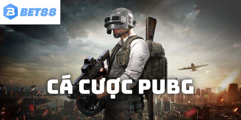 PUBG - Siêu phẩm esports không thể bỏ qua tại BET88